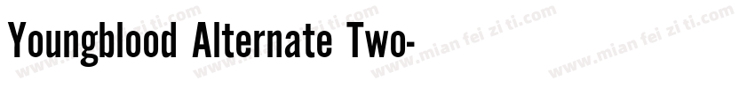 Youngblood Alternate Two字体转换